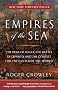 Empires of the Sea: The Siege of Malta, the Battle of Lepanto, and the Contest for the Center of the Center of the World