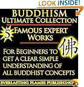 BUDDHISM and BUDDHIST TEACHINGS: Ultimate Collection of Texts For Beginners