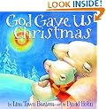God Gave Us Christmas