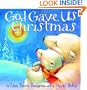 God Gave Us Christmas