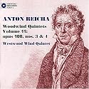 Anton Reicha: Woodwind Quintets Vol. 11: opus 100, nos. 3 & 4