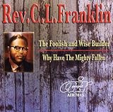 Foolish and Wise Builder/Why Have Mighty Fallen
