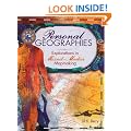 Personal Geographies: Explorations in Mixed-Media Mapmaking