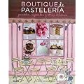 Boutique de pasteler�a: pasteles, cupcakes y otras delicias