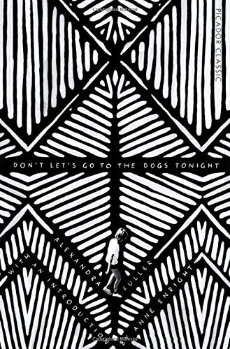 Don't Let's Go to the Dogs Tonight: An African Childhood by Alexandra Fuller (3-Jan-2003) Paperback