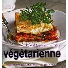 Le meilleur de la cuisine v�g�tarienne