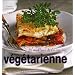 Le meilleur de la cuisine v�g�tarienne