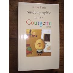 Autobiographie d'une Courgette