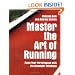 Master the Art of Running: Raise Your Performance with the Alexander Technique