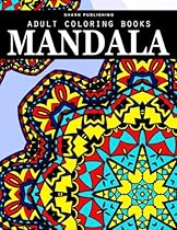 Adult Coloring Books MANDALA: Stress Relieving Patterns : Colorama Coloring books, coloring books for adults relaxation, Mandala Coloring Book (Volume 1)