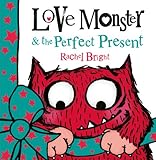 Love Monster & the perfect present