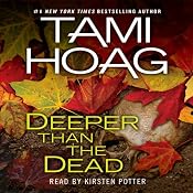 Deeper Than the Dead | [Tami Hoag]