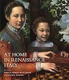 At Home in Renaissance Italy