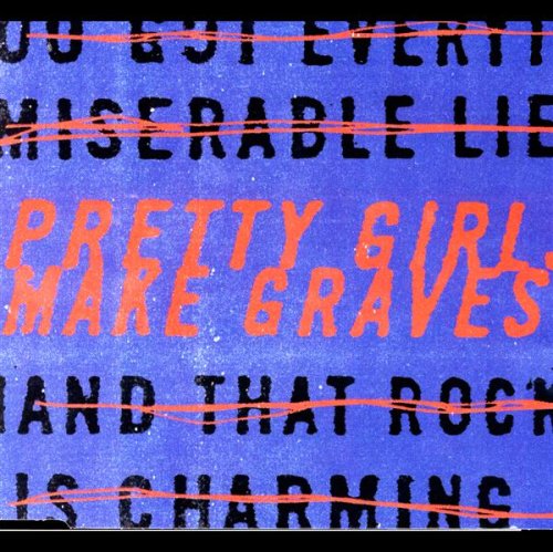 Pretty Girls Make Graves