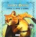 El Gato con Botas. El gato. Las botas. La leyenda. Libro de lectura con tatuajes (El Gato Con Botas (everest)