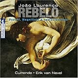 REBELO - Psalmi, Magnificat & Lamentationes - Currende