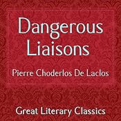 Dangerous Liaisons | [Pierre Choderlos De Laclos]