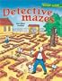 Maze Craze: Detective Mazes