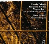 Debussy; Britten; Nacri: Sonates Pour Violoncelle Et Piano