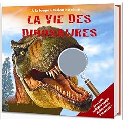 La vie des dinosaures