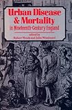 Urban disease and mortality : in nineteenth-century England