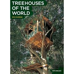 Treehouses of the World 2012 Calendar