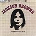 Jackson Browne-Jackson Browne (Saturate Before Using)