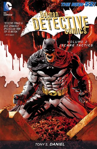 Batman: Detective Comics Vol. 2: Scare Tactics (The New 52) (Batman - Detective Comics)