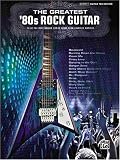 The Greatest 80's Rock Guitar (Guitar Tab)
