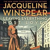 Leaving Everything Most Loved: Maisie Dobbs, Book 10 | [Jacqueline Winspear]
