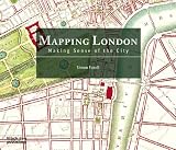 Mapping London: Making Sense of the City
