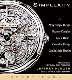 Simplexity CD: Why Simple Things Become Complex (and How Complex Things Can Be Made Simple)