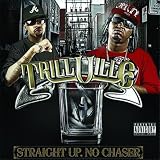 Straight UP. No Chaser [Explicit]