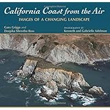 california coast from the air images of a changing landscape