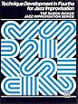 Technique Development in Fourths for Jazz Improvisation (Ramon Ricker Jazz Improvisation Series)