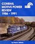 Conrail Motive Power Review 1986-1991