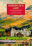 Murder of a Lady (British Library Crime Classics)