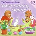 The Berenstain Bears' Baby Easter Bunny