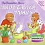 The Berenstain Bears' Baby Easter Bunny