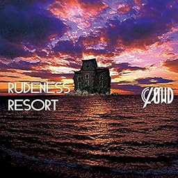 RUDENESS RESORT(初回生産限定盤B)(DVD付)