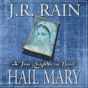 Hail Mary: Jim Knighthorse Series, Book 3 | J.R. Rain