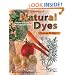 The Chemistry of Natural Dyes (Palette of Color Series)