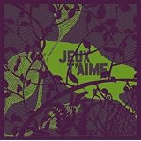 Jeux t'aimepar Carole Appert