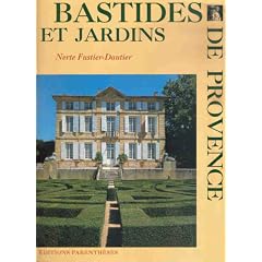 Bastides et jardins de Provence