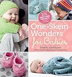 One-Skein Wonders&reg; for Babies: 101 Knitting Projects for Infants & Toddlers