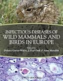 Infectious diseases of wild mammals and birds in Europe