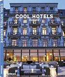 Cool Hotels Europe - Martin N. Kunz