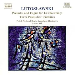 Lutoslawski: Orchestral Works, Vol.7