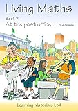 Living maths. Book 7, At the post office