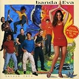 Banda Eva -  Beleza Rara: O Melhor Da